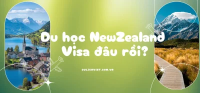 Visa du học New Zealand