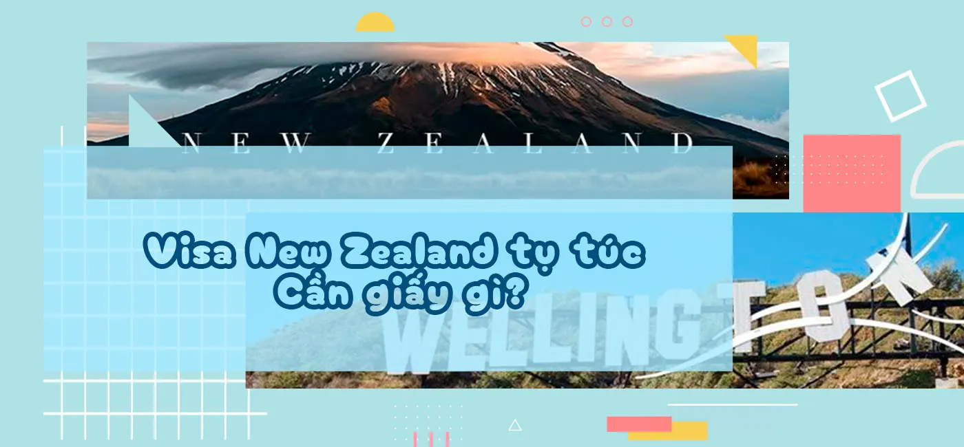 Xin visa du lịch New Zealand tự túc